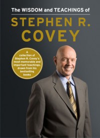 Image of The Wisdom And Teaching Of Stephen R. Covey